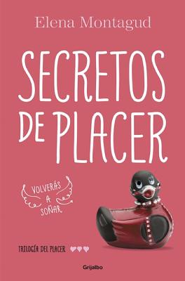 Secretos de Placer #3 / Secrets of Pleasure #3 - Montagud, Elena