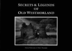 Secrets and legends of old Westmorland