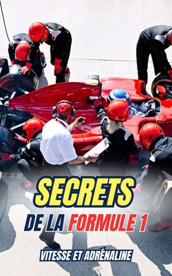 Secrets de la Formule 1: Vitesse et Adr?naline - Brothers, VC