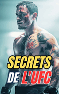 Secrets de l'UFC: Curiosits et Faits Incroyables