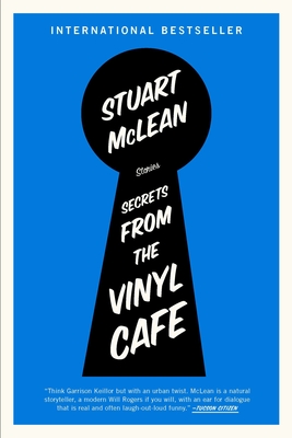 Secrets from the Vinyl Cafe - McLean, Stuart