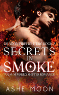 Secrets in Smoke: An M/M Mpreg Shifter Romance