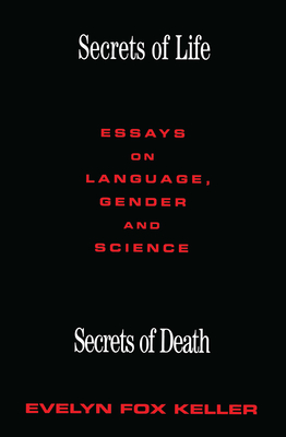 Secrets Life Secrets Death CL - Keller, Evelyn Fox, and Keller