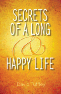 Secrets of a Long & Happy Life