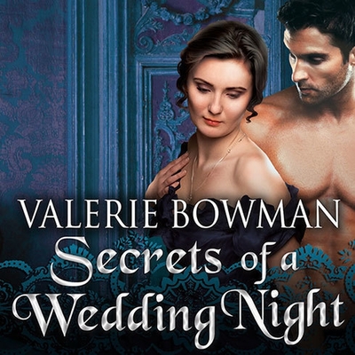 Secrets of a Wedding Night - Bowman, Valerie, and Eyre (Read by)