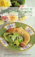 Secrets of country cooking : 150 recipes from the Loaves and Fishes Restaurant - Rawson, Angela F., and Rowan-Kedge, Nikki