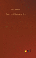 Secrets of Earth and Sea