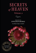 Secrets of Heaven Volume 9: The Portable New Century Edition Volume 9