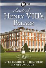 Secrets of Henry VIII's Palace: Hampton Court - 