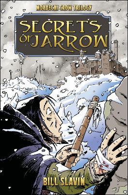 Secrets Of Jarrow - Slavin, Bill