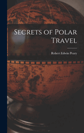 Secrets of Polar Travel