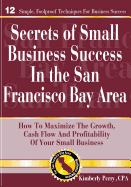 Secrets of Small Business Success in the San Francisco Bay Area