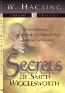 Secrets of Smith Wigglesworth - Hacking, W