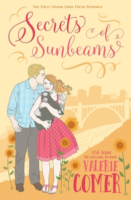 Secrets of Sunbeams: A Christian Romance - Comer, Valerie