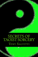 Secrets of Taoist Sorcery