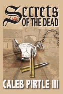Secrets of the Dead: An Ambrose Lincoln Novel