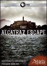 Secrets of the Dead: The Alcatraz Escape - Steven Hoggard