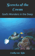 Secrets of the Ocean: God's Wonders in the Deep