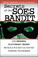 Secrets of the Soes Bandit - Houtkin, Harvey I, and Waldman, David