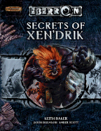 Secrets of Xen'drik - Baker, Keith, and Scott, Amber, and Bulmahn, Jason