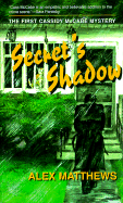 Secret's Shadow: The First Cassidy McCabe Mystery