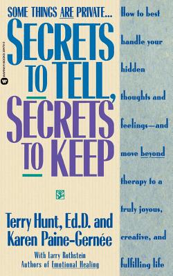 Secrets to Tell, Secrets to Keep - Hunt, Terry, Edd, and Paine-Gernee, Karen, and Rothstein, Larry