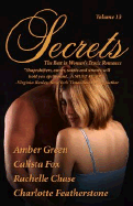 Secrets: Volume 13 the Best in Women's Erotic Romance