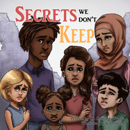 Secrets We Don't Keep