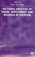 Sectoral Analysis of Trade, Investment and Business in Vietnam