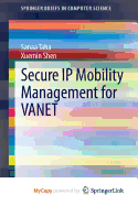 Secure IP Mobility Management for Vanet