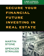 Secure Your Financial Future Investing in Real Estate