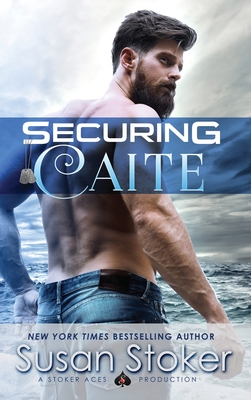 Securing Caite - Stoker, Susan