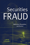 Securities Fraud: Detection, Prevention, and Control