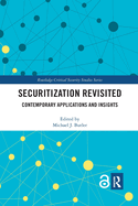 Securitization Revisited: Contemporary Applications and Insights