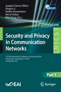 Security and Privacy in Communication Networks: 17th EAI International Conference, SecureComm 2021, Virtual Event, September 6-9, 2021, Proceedings, Part I