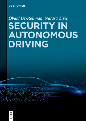 Security in Autonomous Driving - Ur-Rehman, Obaid, and Zivic, Natasa