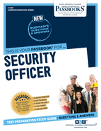 Security Officer (C-1467): Passbooks Study Guide Volume 1467