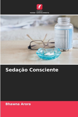 Seda??o Consciente - Arora, Bhawna