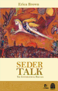 Seder Talk: The Conversational Haggada