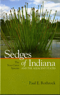 Sedges of Indiana and the Adjacent States: The Non-Carex Species
