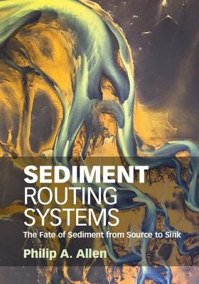 Sediment Routing Systems - Allen, Philip A