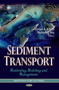Sediment Transport: Monitoring, Modeling & Management