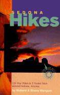 Sedona Hikes: 135 Day Hikes Around Sedona, Arizona - Mangum, Richard, and Mangum, Sherry G