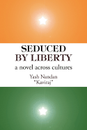Seduced by Liberty