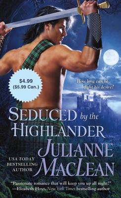 Seduced by the Highlander - MacLean, Julianne