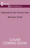 Seduced By The Prince's Kiss