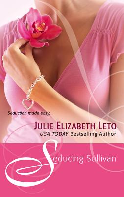 Seducing Sullivan - Leto, Julie Elizabeth