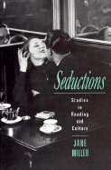 Seductions: Studies in Reading and Culture
