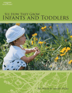 See How They Grow: Infants and Toddlers