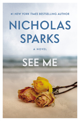 See Me - Sparks, Nicholas